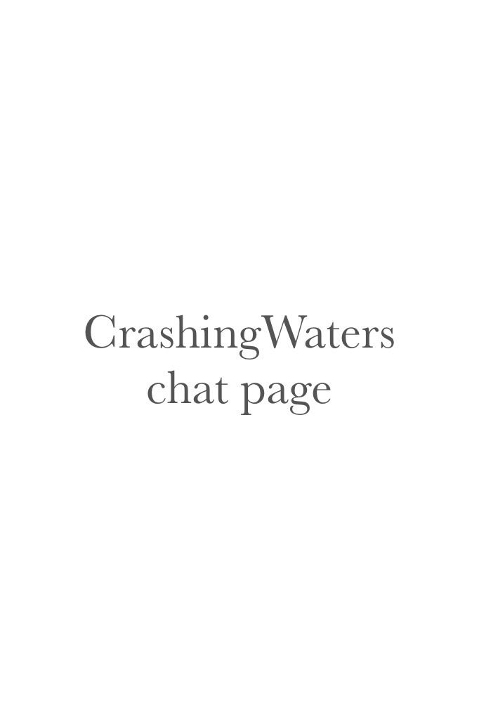 CrashingWaters chat page