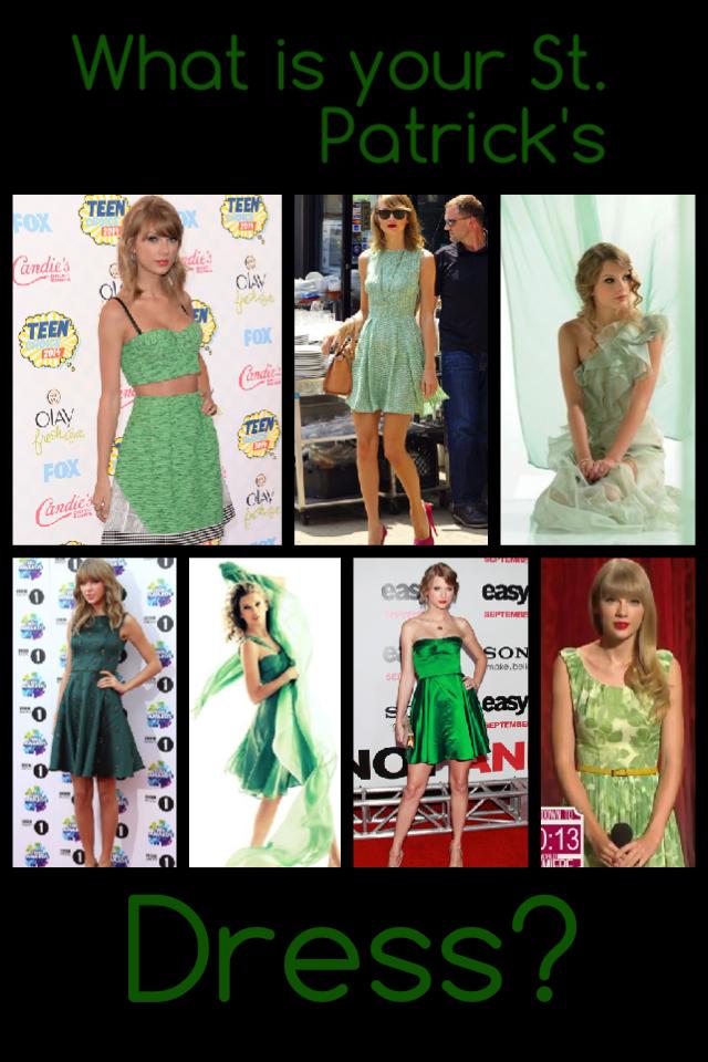Which is your St. Patrick's Dress?