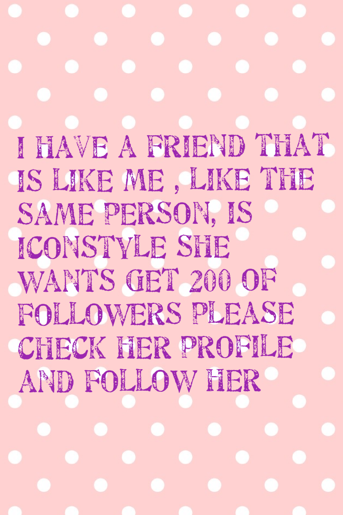 Follow her