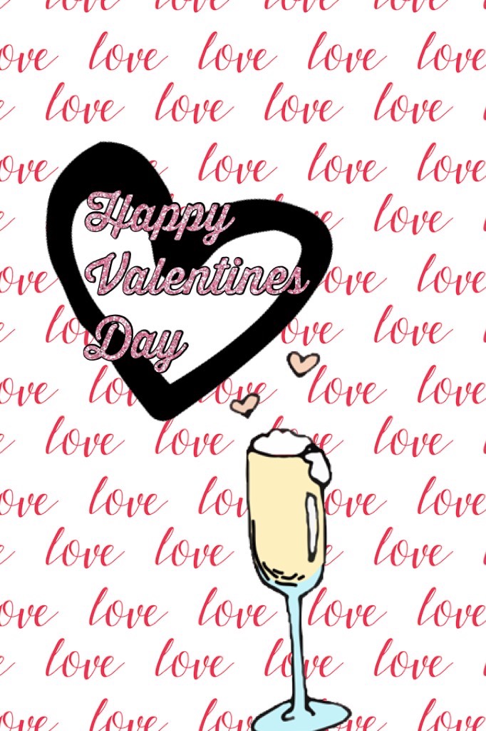Happy Valentines Day!💖💘💘