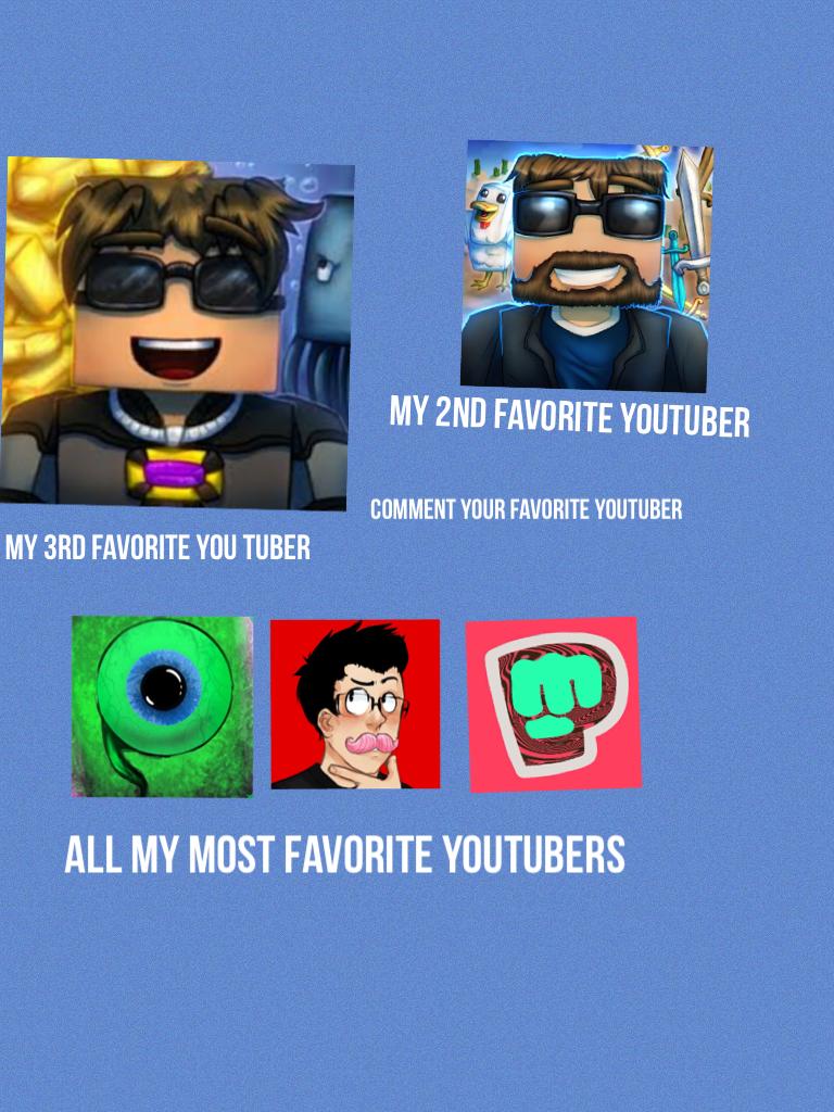 All my most favorite youtubers