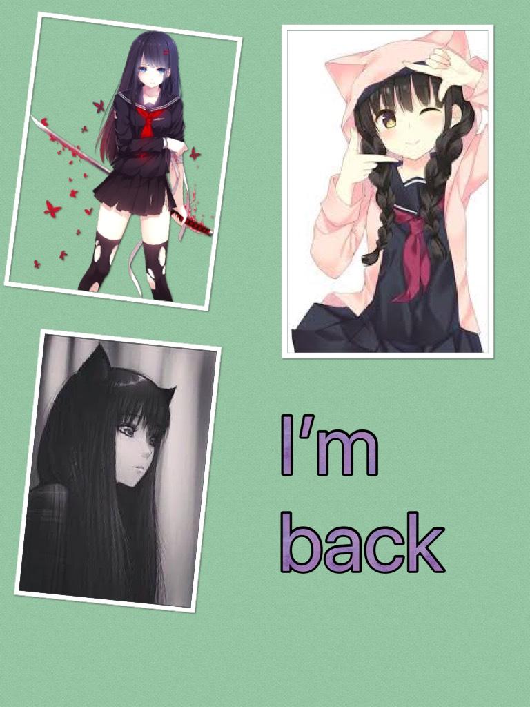 I’m back 