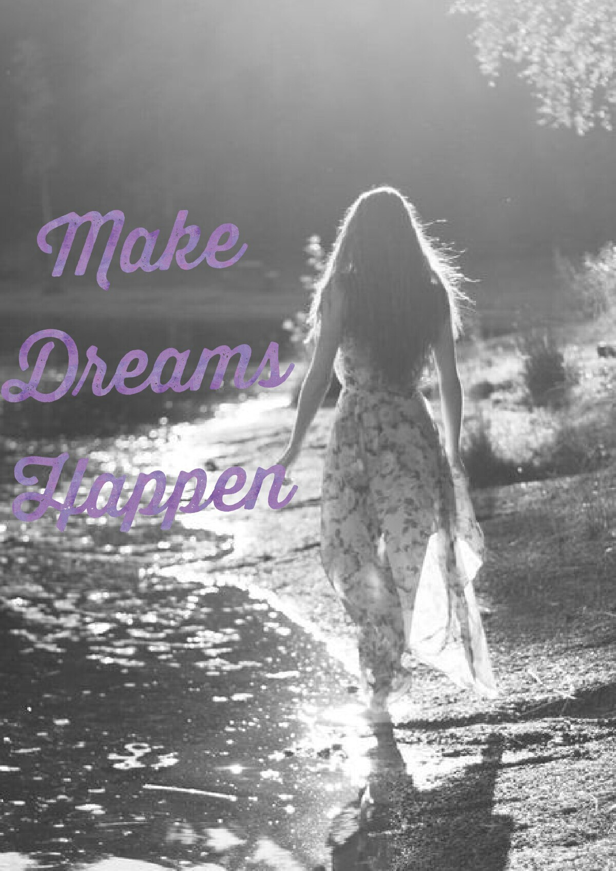 Make
Dreams
Happen