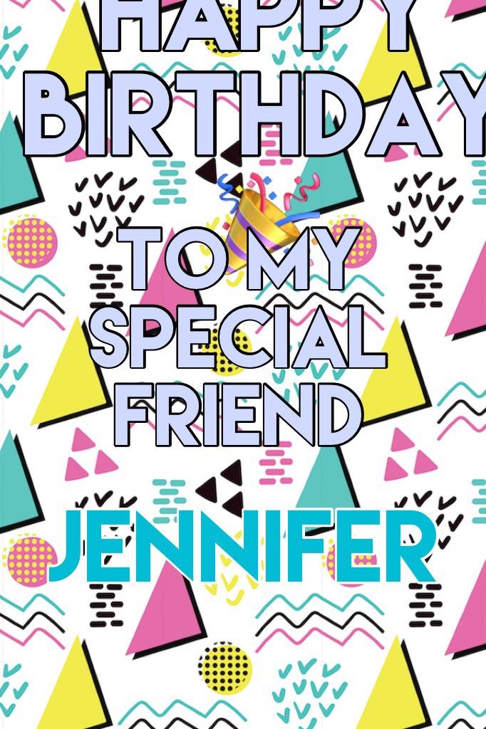 Happy birthday Jennifer!!! 😜