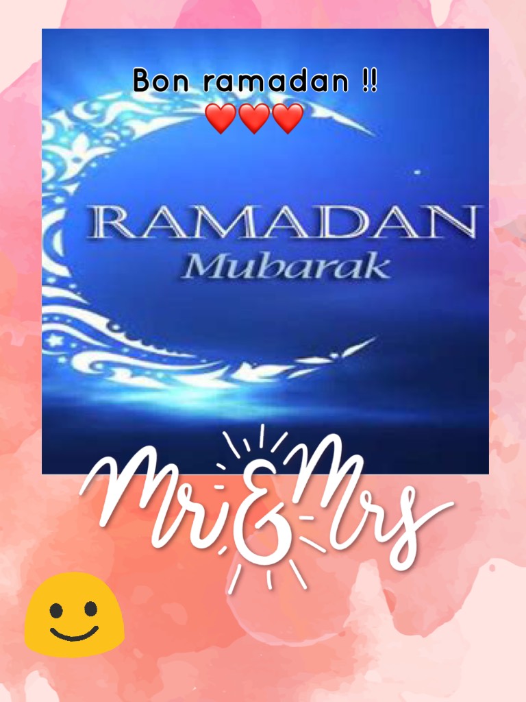 Bon ramadan !!❤️❤️❤️