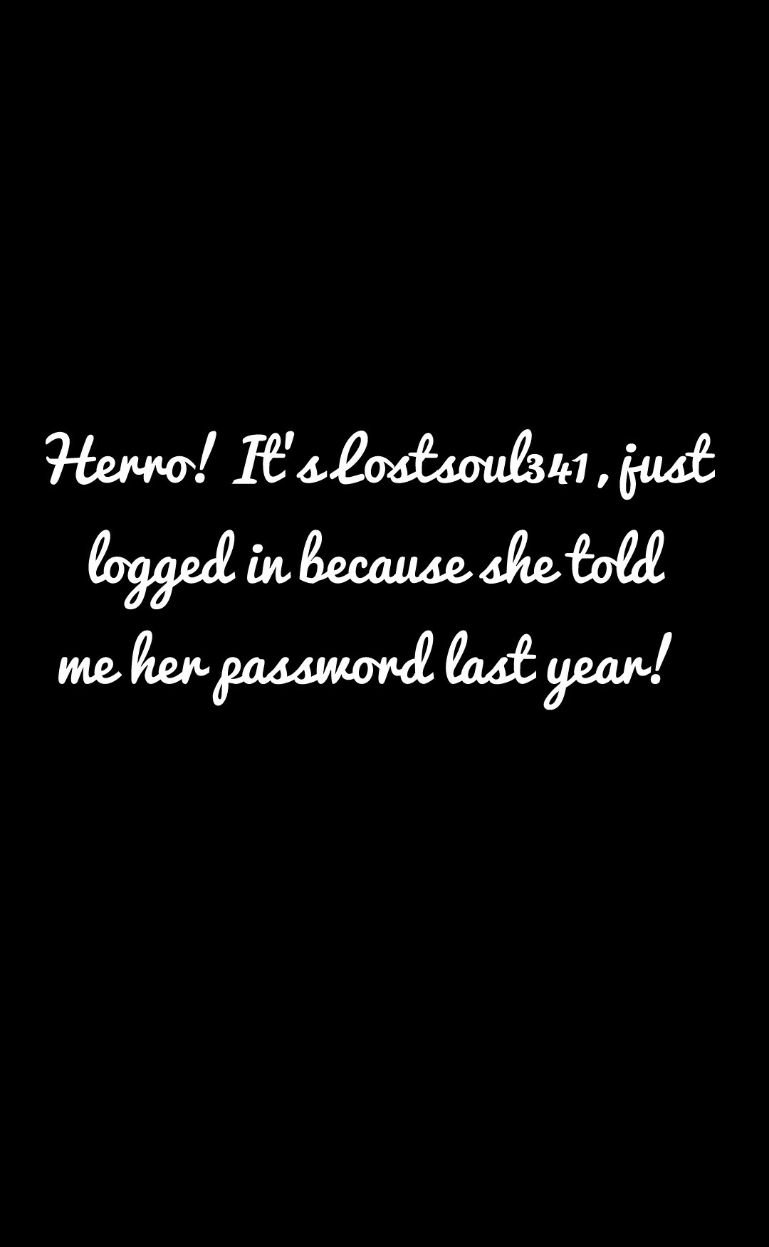 I still remember the password!