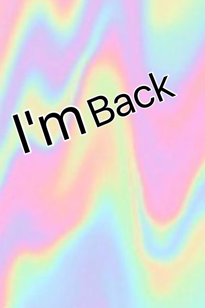 I'm back 😜😜😜😜