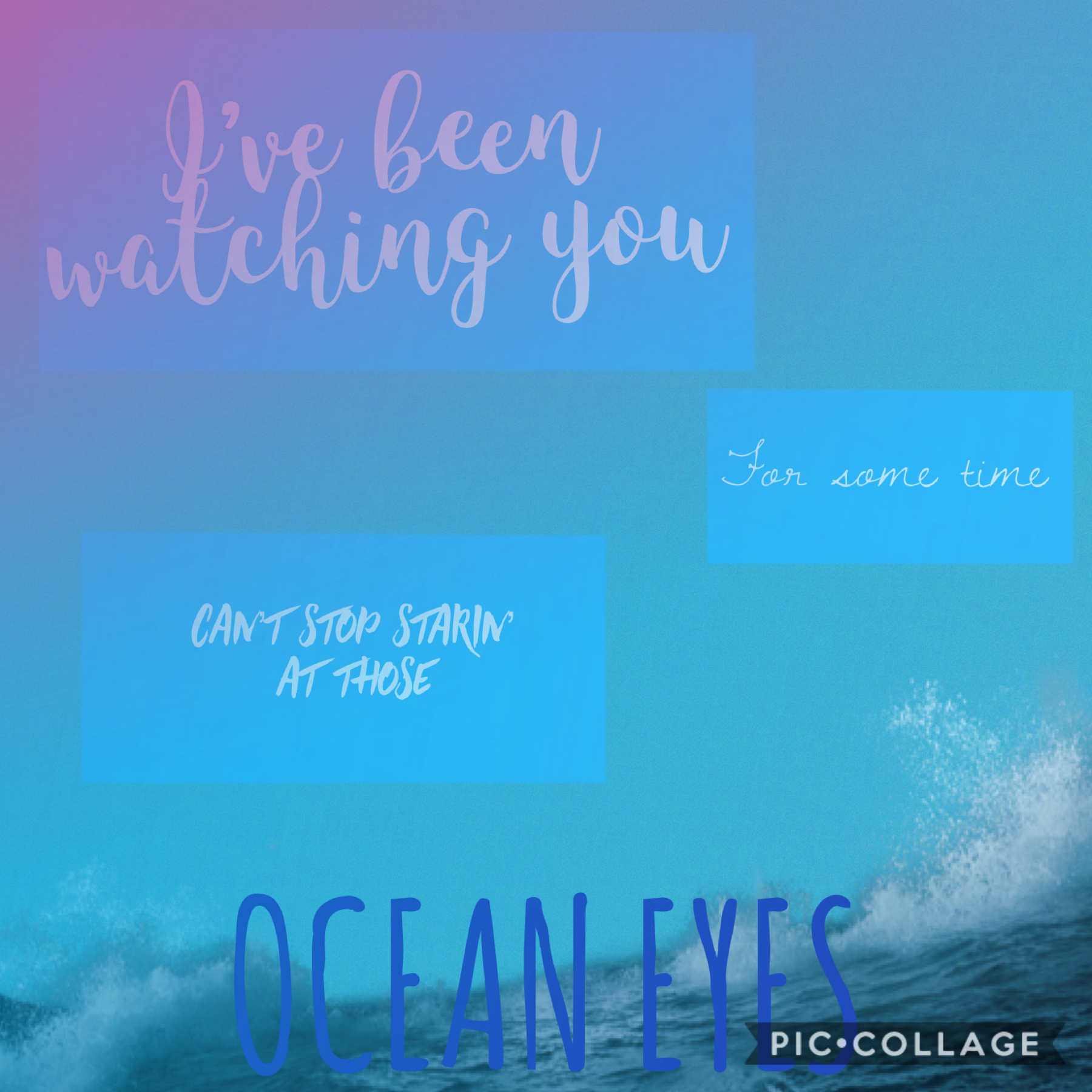 OCEAN EYES BY BILLIE EYLISH