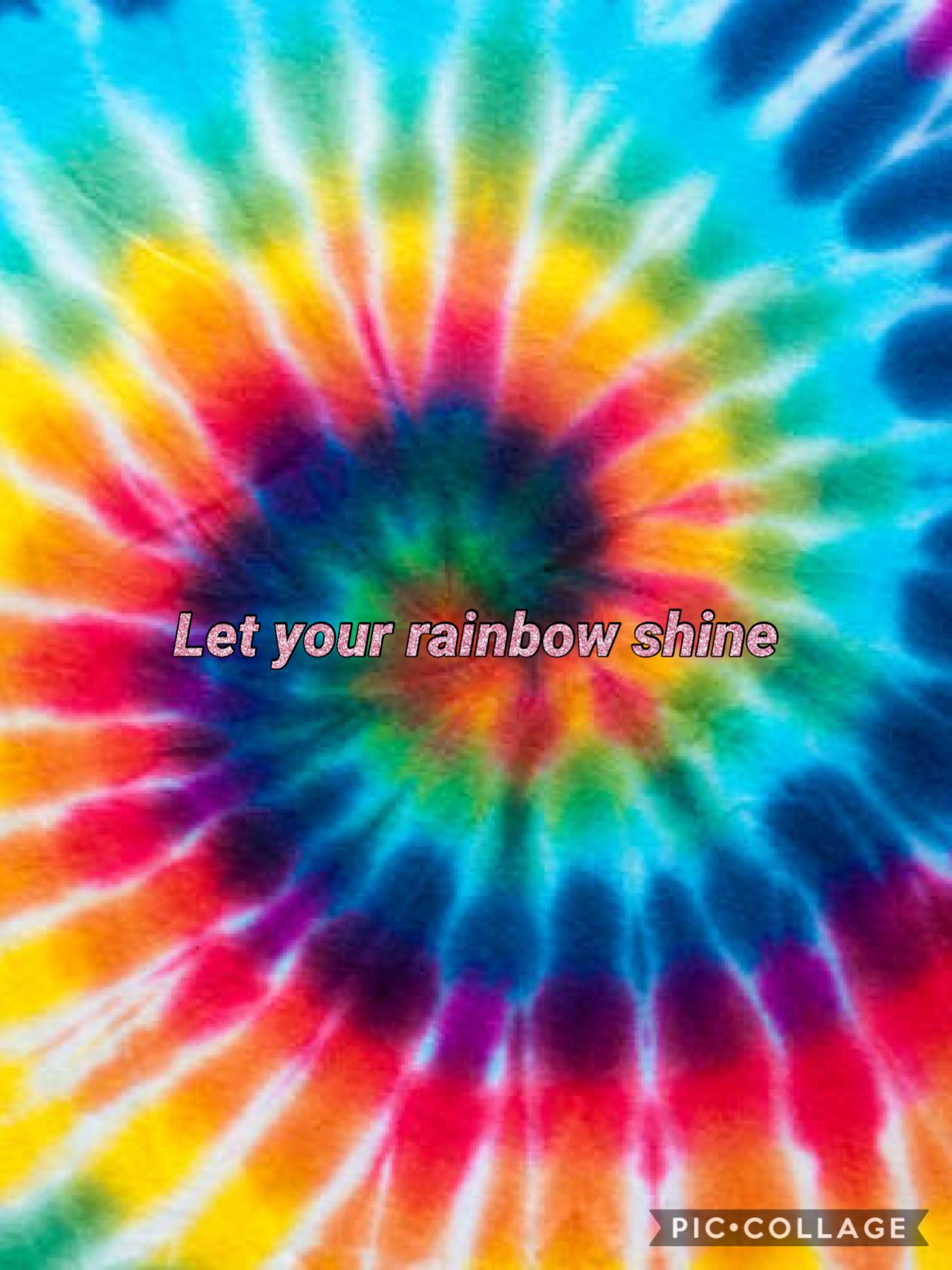 Let ur rainbow shine 🌈 