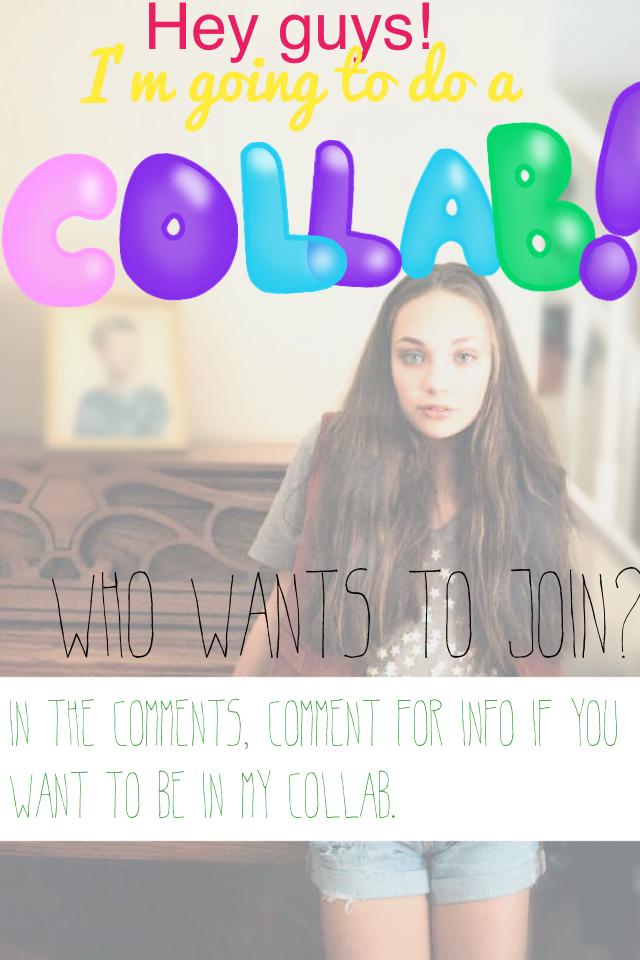 Be in my collab!! 🎉🎉💗