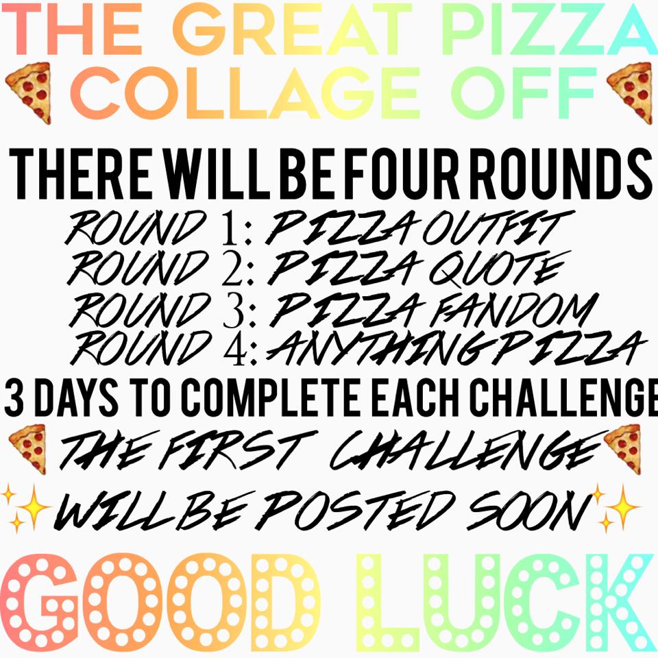 The first round will be posted soon!!🍕