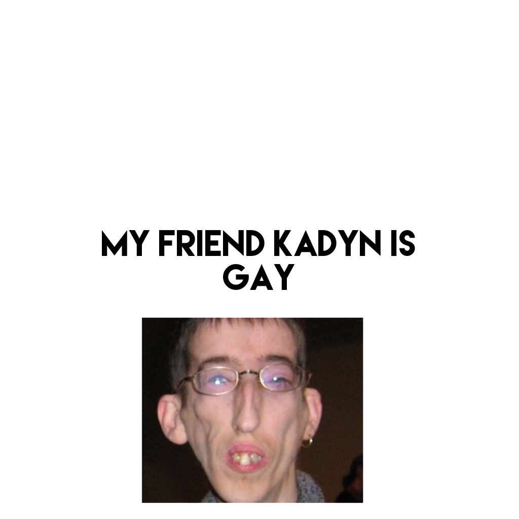 That's not kadyn that's off the internet lol