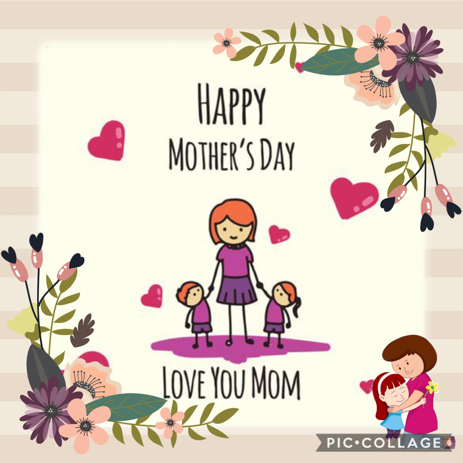 Happy Mother’s  day