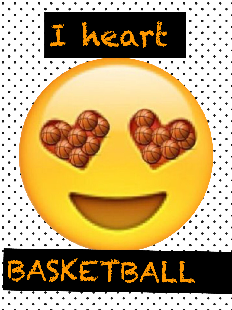 I heart basketball 