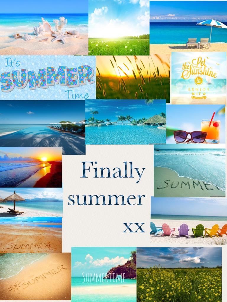 Finally summer xx