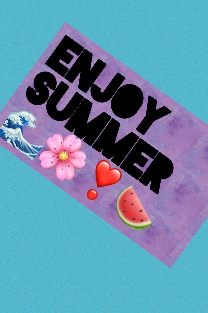 Enjoy summer 🌊🌸❣️🍉