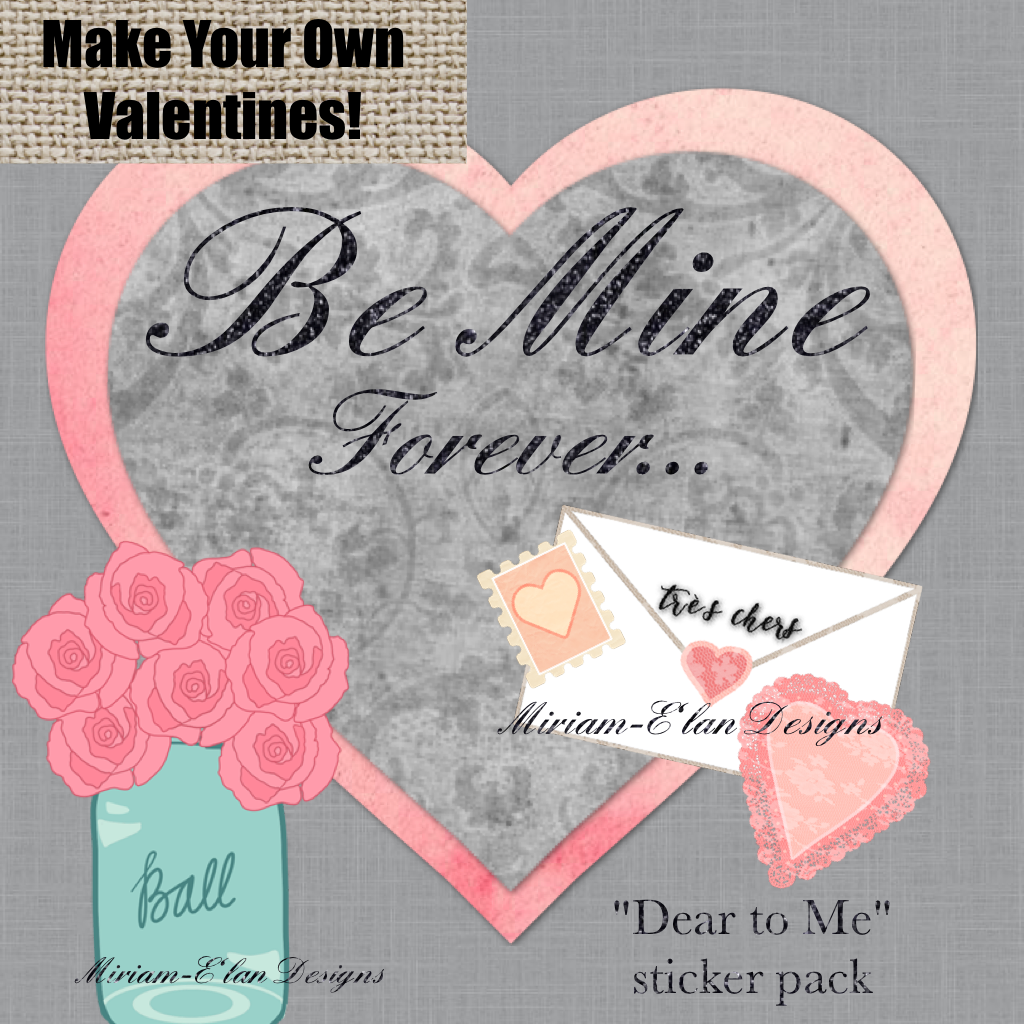 Create your own Valentine cards for the ones you love, using the "Dear to Me" pack!!💝 