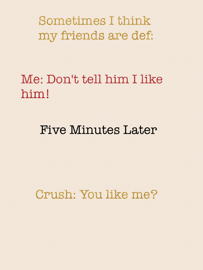 Crush: You like me?