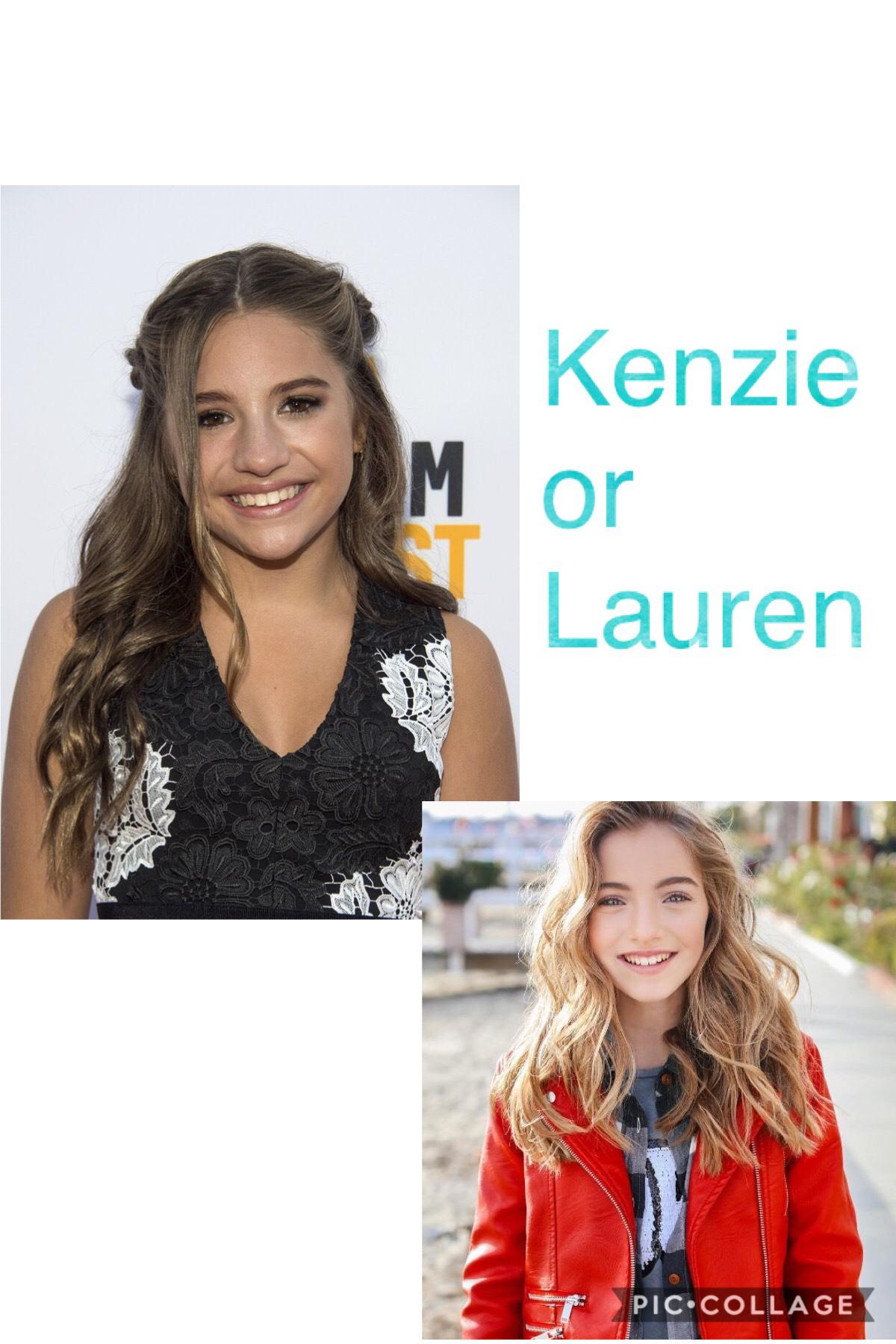 Kenzie or Lauren?