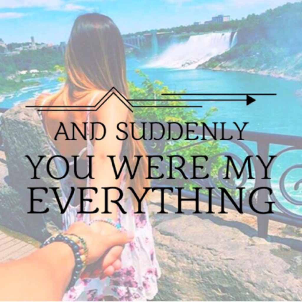 And suddenly you were my everything❤️