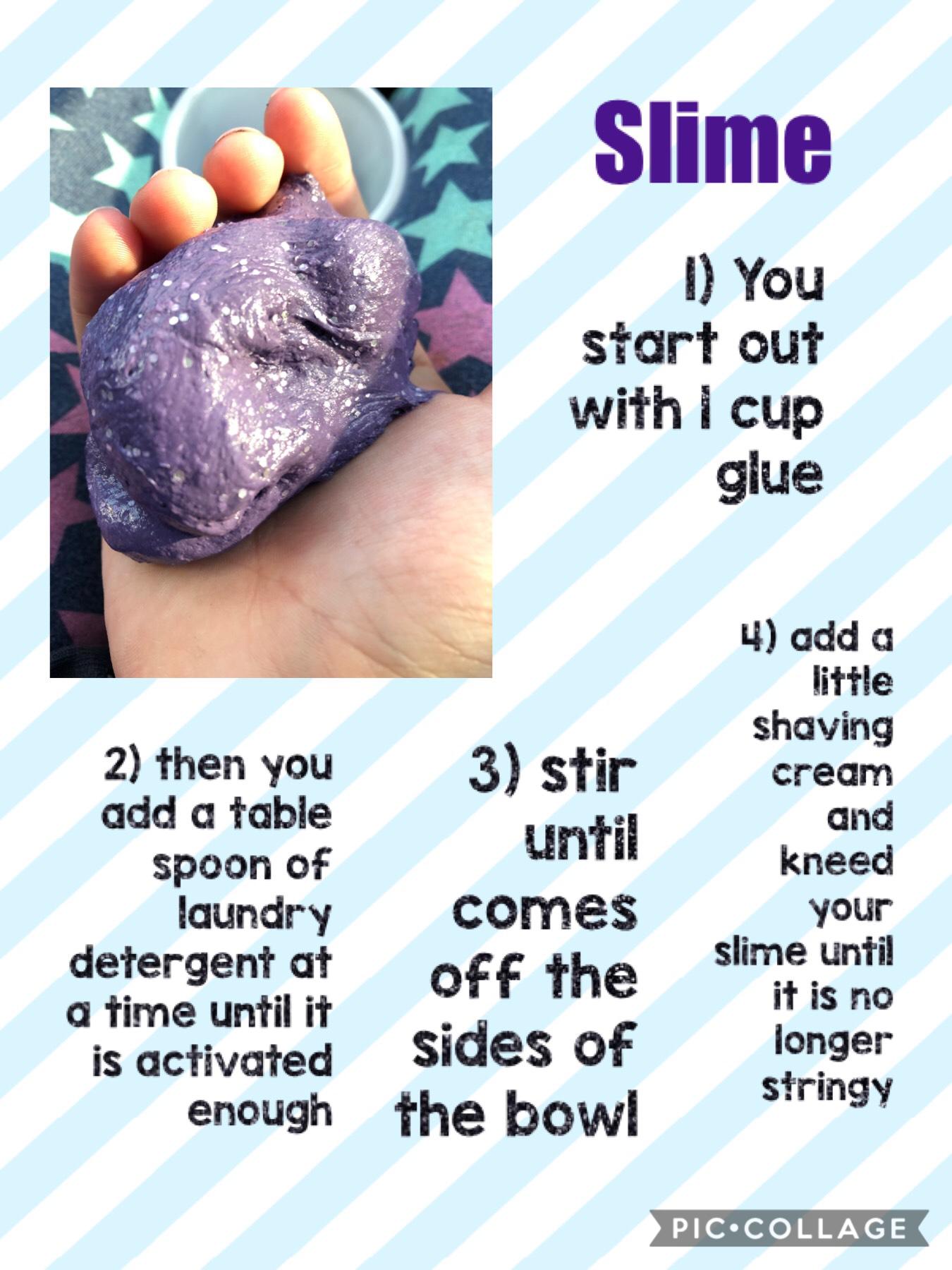 How to make slime! That is my slime by the way