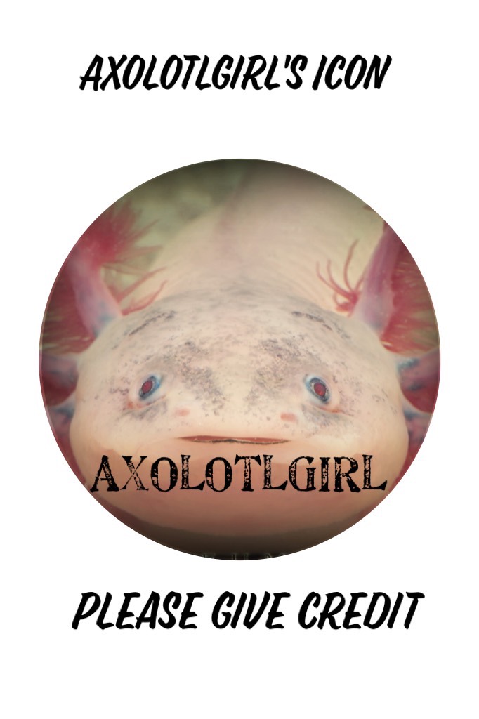 Information:

Axolotlgirl's icon only
If you would like your own icon,
Please fill in my icon form