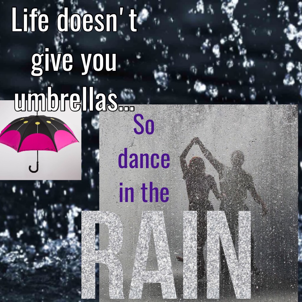 Dancing 💃 in the rain ☔️ 
