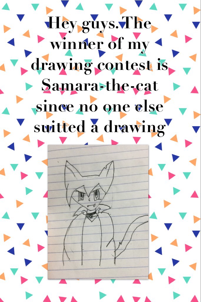 The winner of the drawing contest is Samara-the-cat