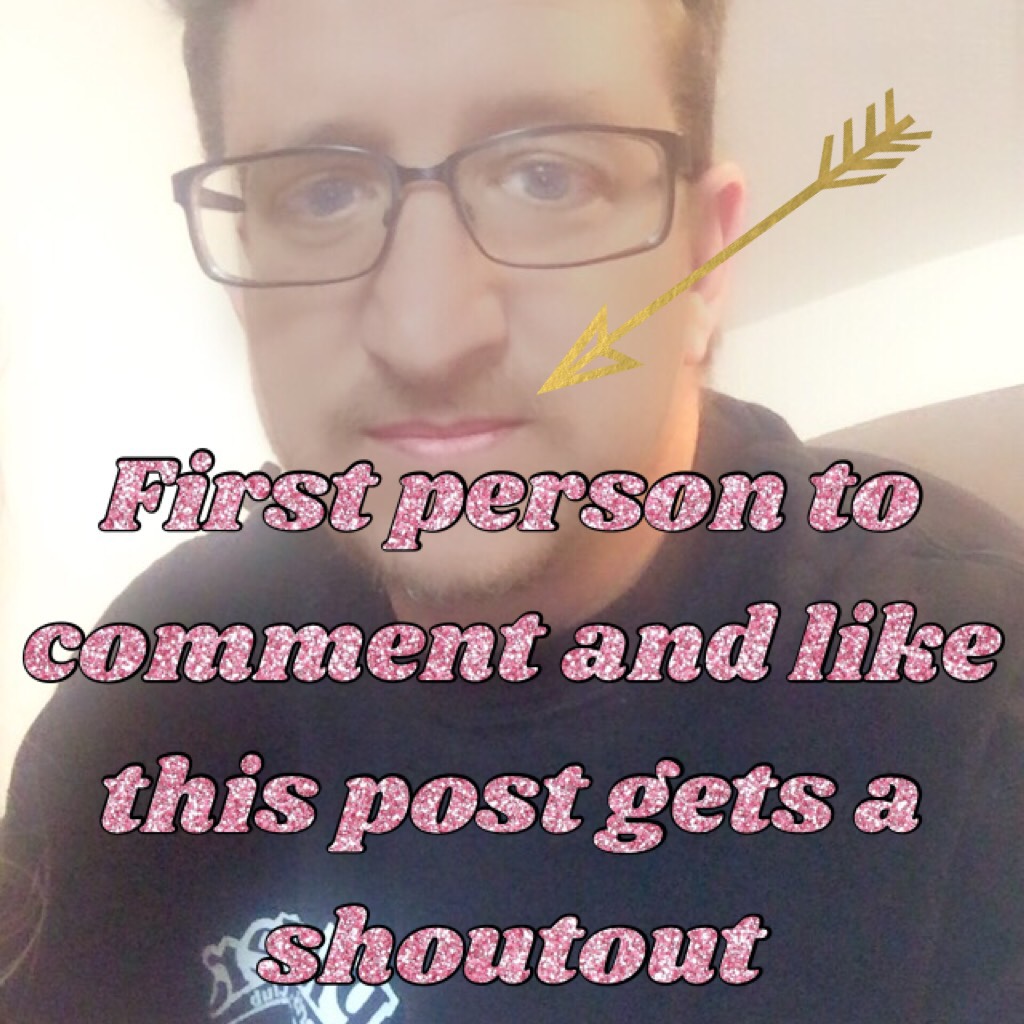 First person to comment and like this post gets a shoutout 