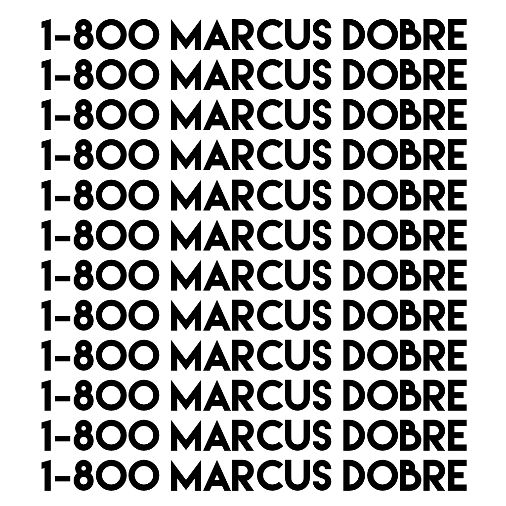 1-800 Marcus Dobre

