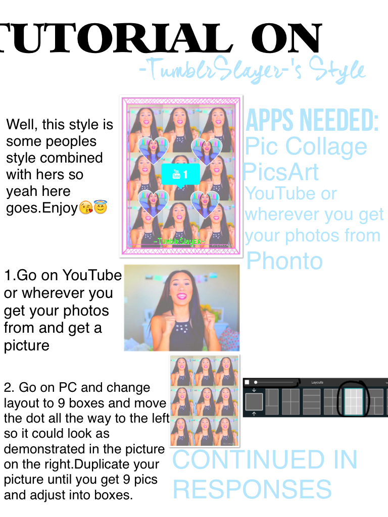 Haiii this is -TumblrSlayer- I am one of the three co-owners☺️😏😌Hope you enjoy this tutorial😘💁🏻😇🌺🍭//Slayer💓