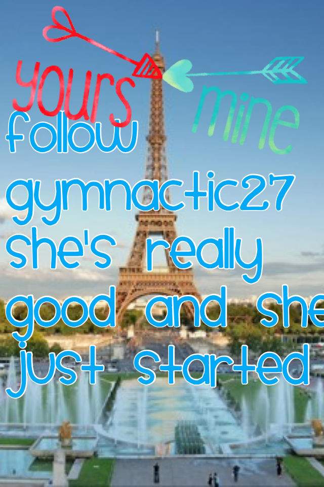 Follow gymnactic27 she's really good and she just started 