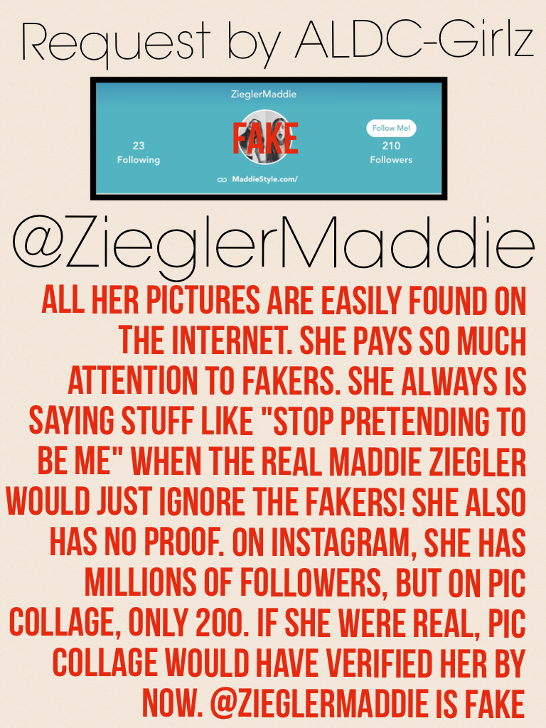 @ZieglerMaddie is fake. Sorry to all that believed her...