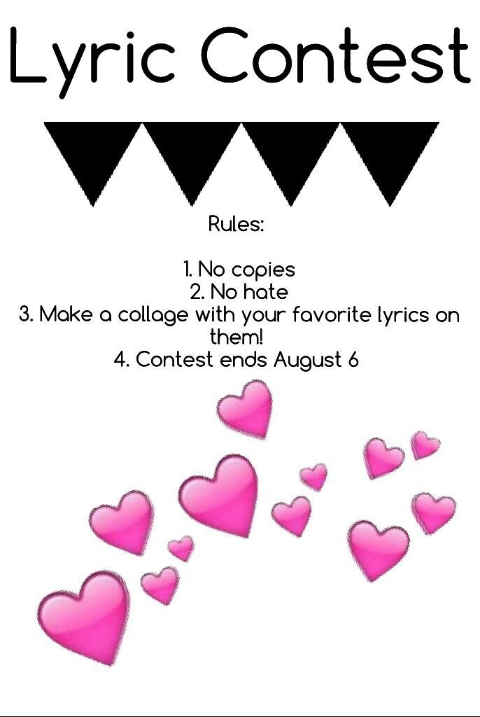 Contest ends August 6! 

make a collage with your favorite lyrics!!