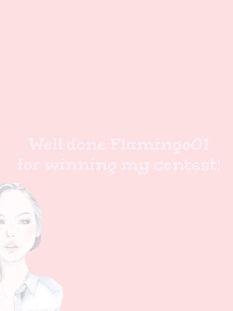 Well done Flamingo01 for winning my contest!