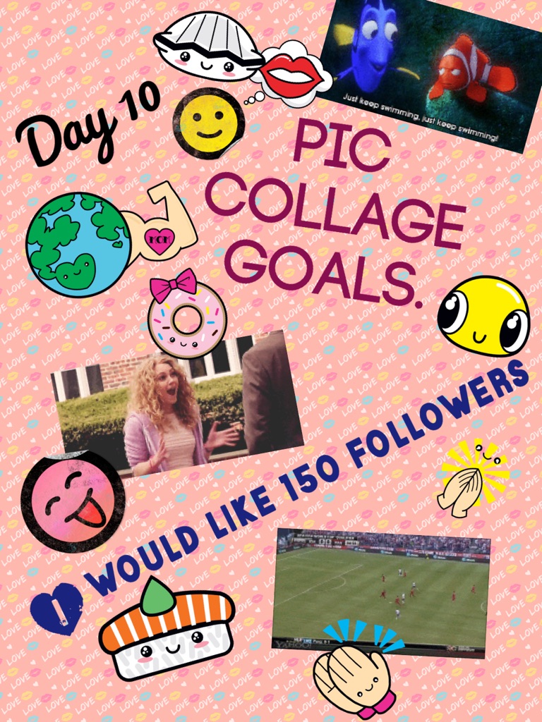 Day 10- pic collage goals