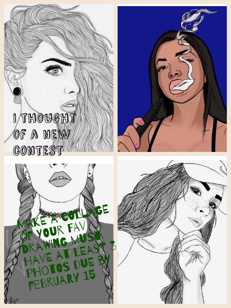 A collage of your fav drawings 