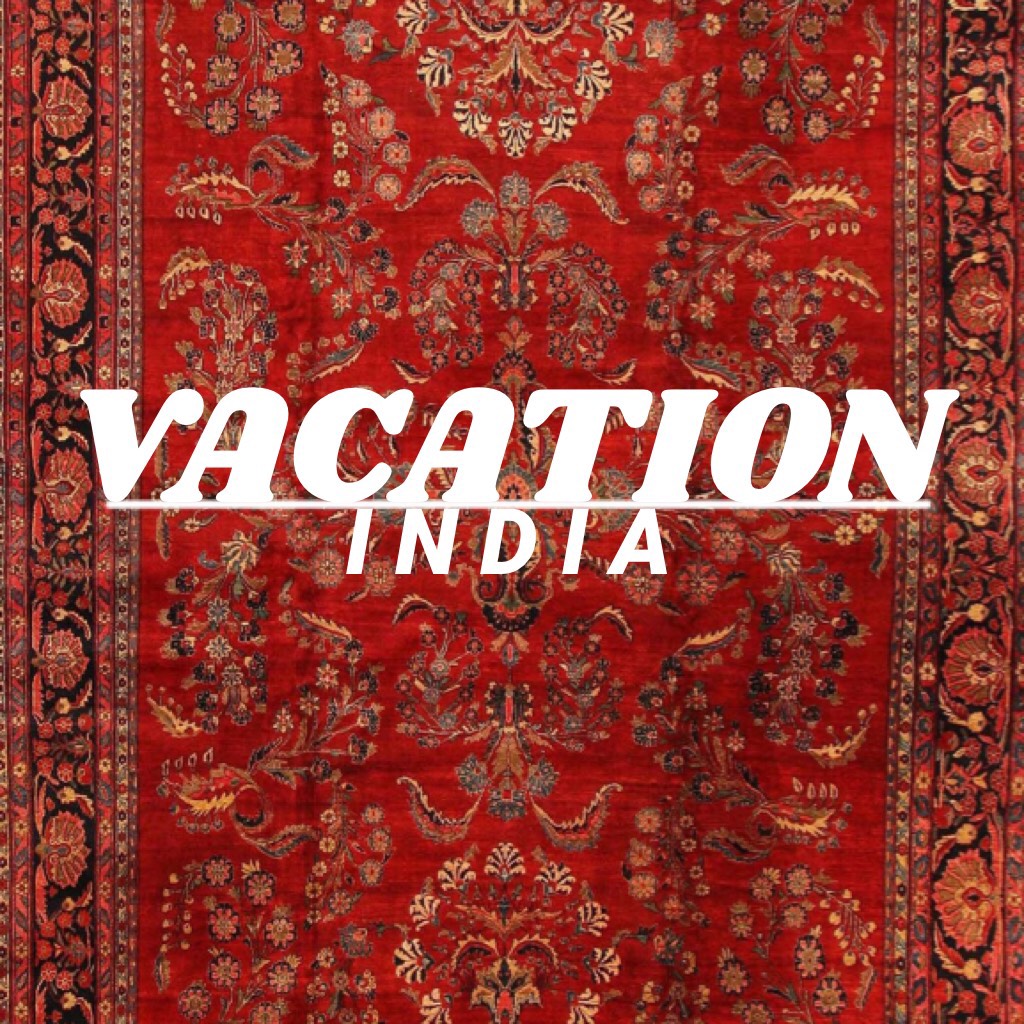 I'm going to India in a couple of days!!!!!