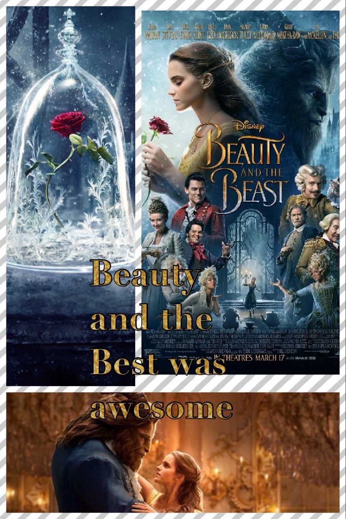 If you haven't gone to see the new Beauty and the Beast go see it it's amazing 😉 
