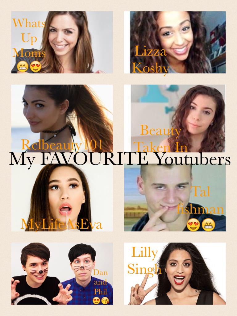 My FAVOURITE Youtubers