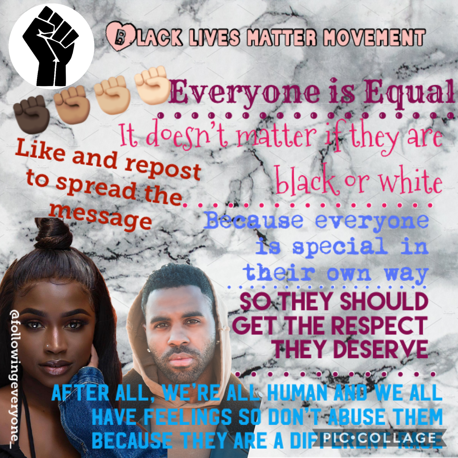 Black Lives matter too!! ✊🏿✊🏽✊🏼✊🏼✊🏻