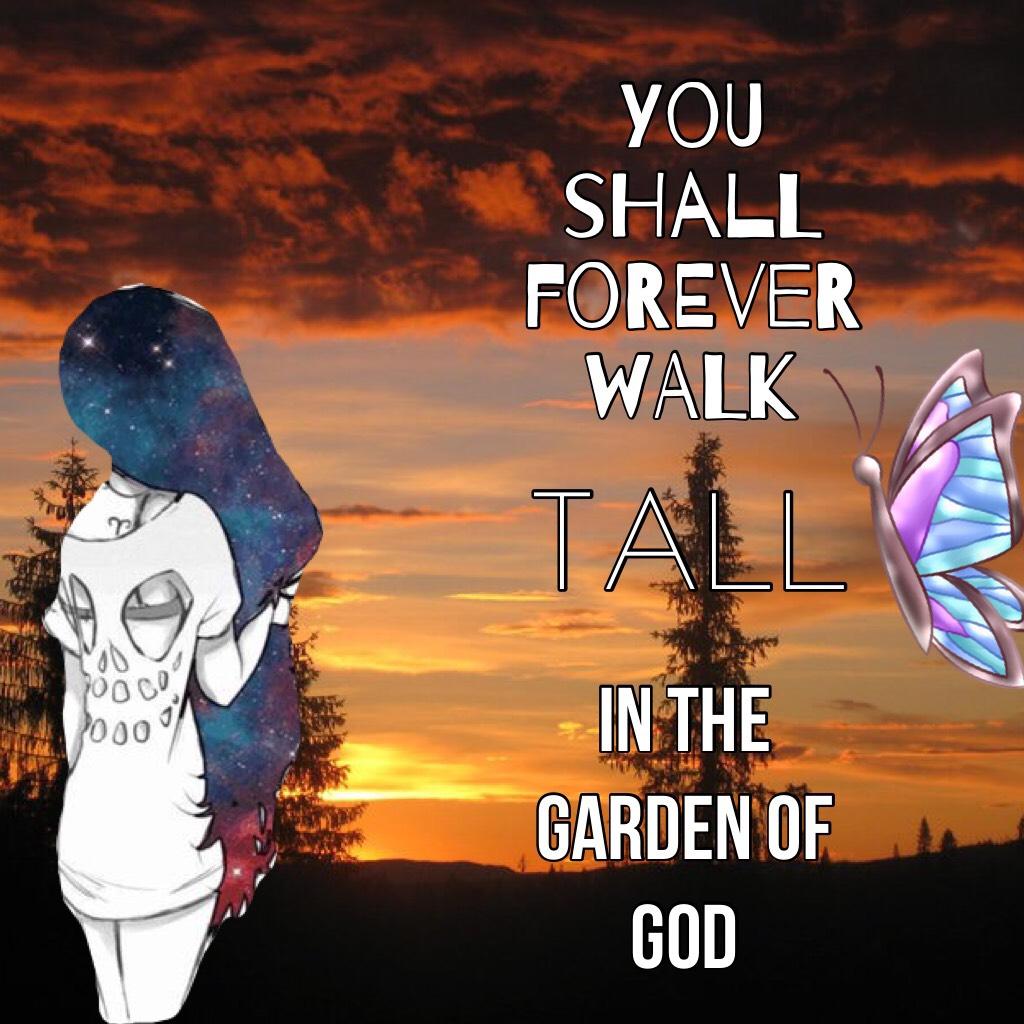 Walk tall :)