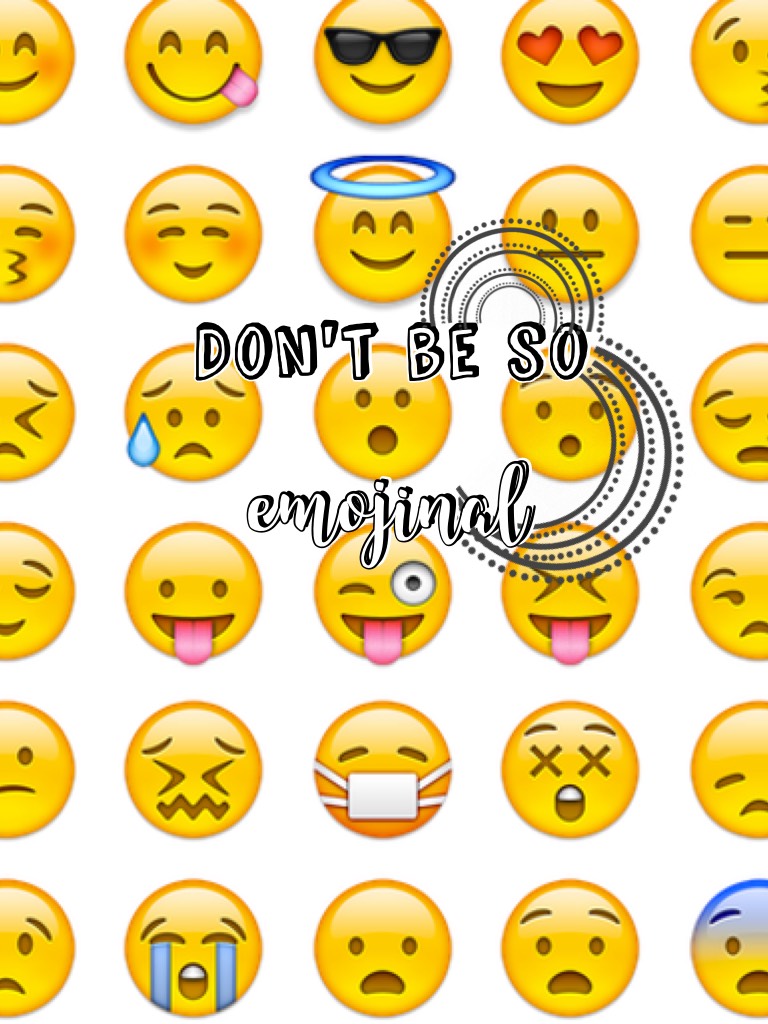 Don't be so emojinal—•••—•Tap•—•••—
Alrighty, I realize this isn't a very good collage but I just wanted to post because I haven't posted in a while and I'm sorry!