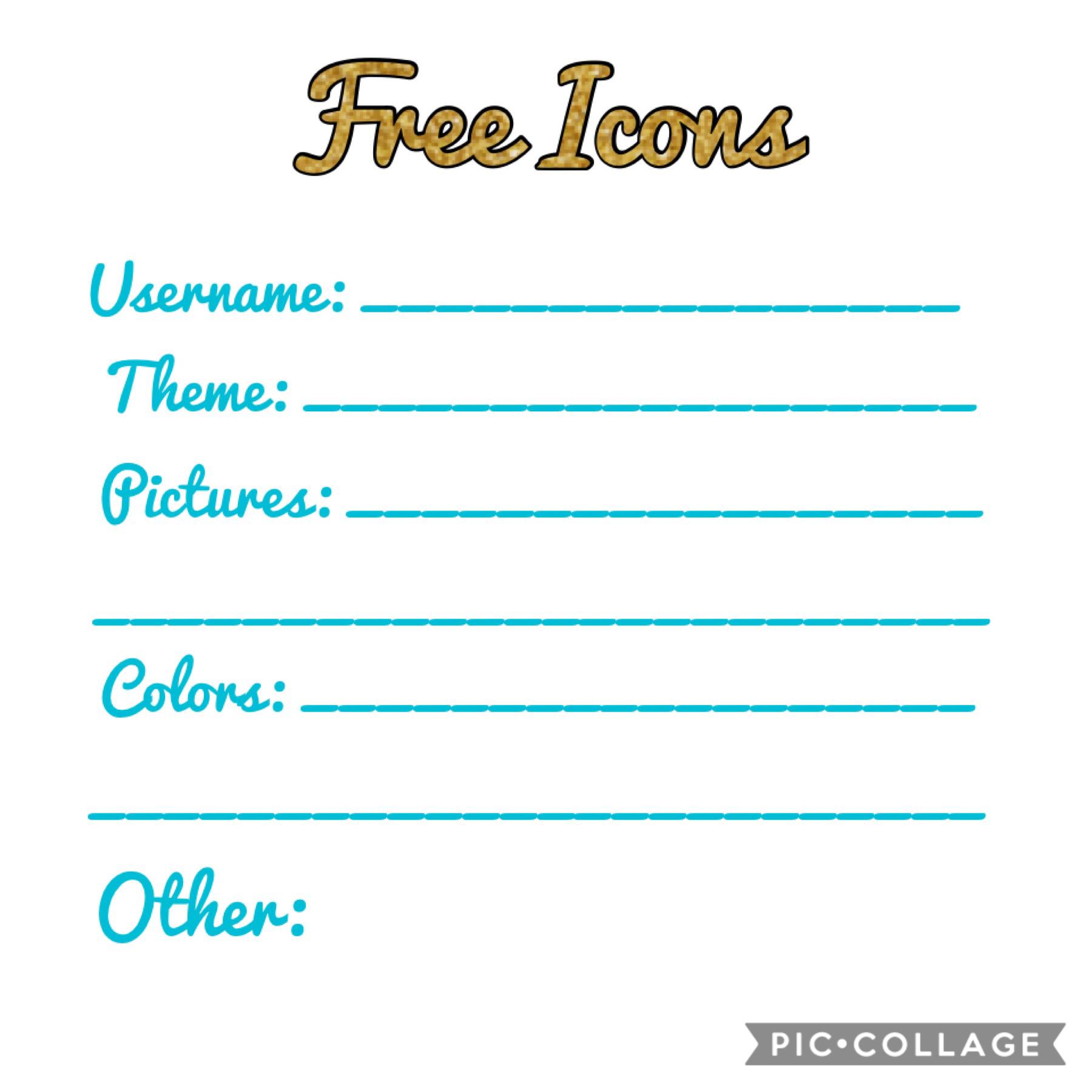Need an new icon? Fill out this form, and I will make you one. 
