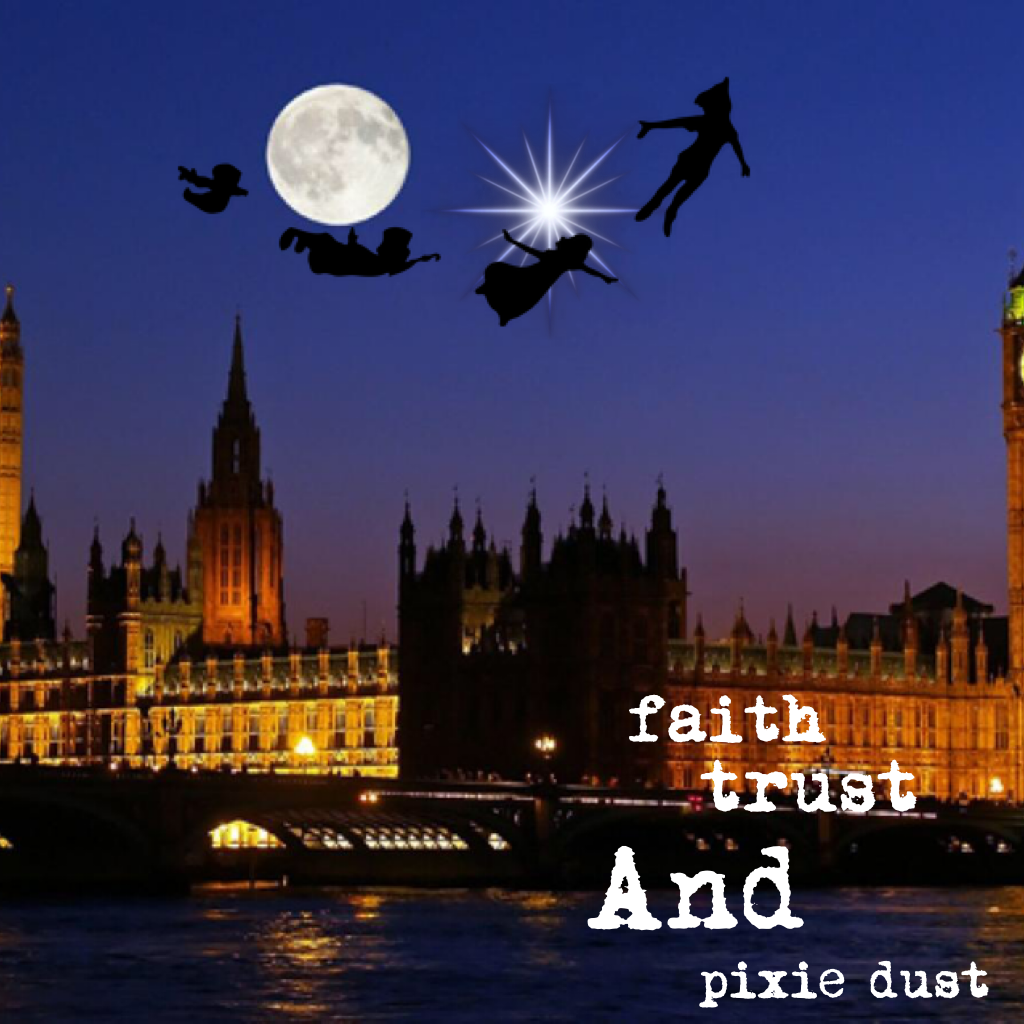 Faith Trust and Pixie Dust