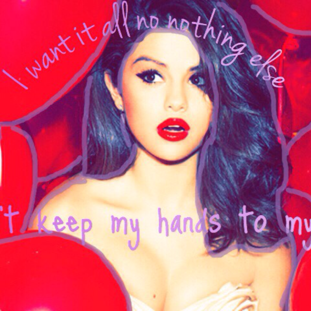 Hands to Myself-Selena Gomez
