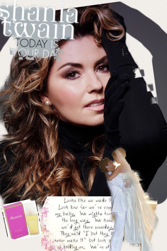 A day in the life of my fave celeberty Shania Twain