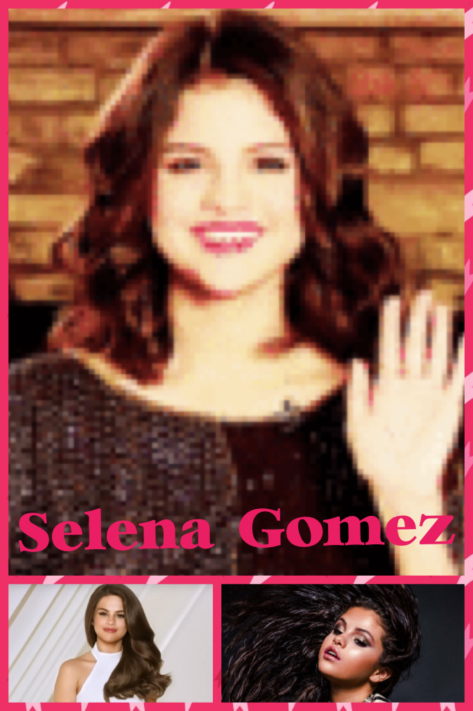 Selena Gomez
 LOVE YOU🌟💚