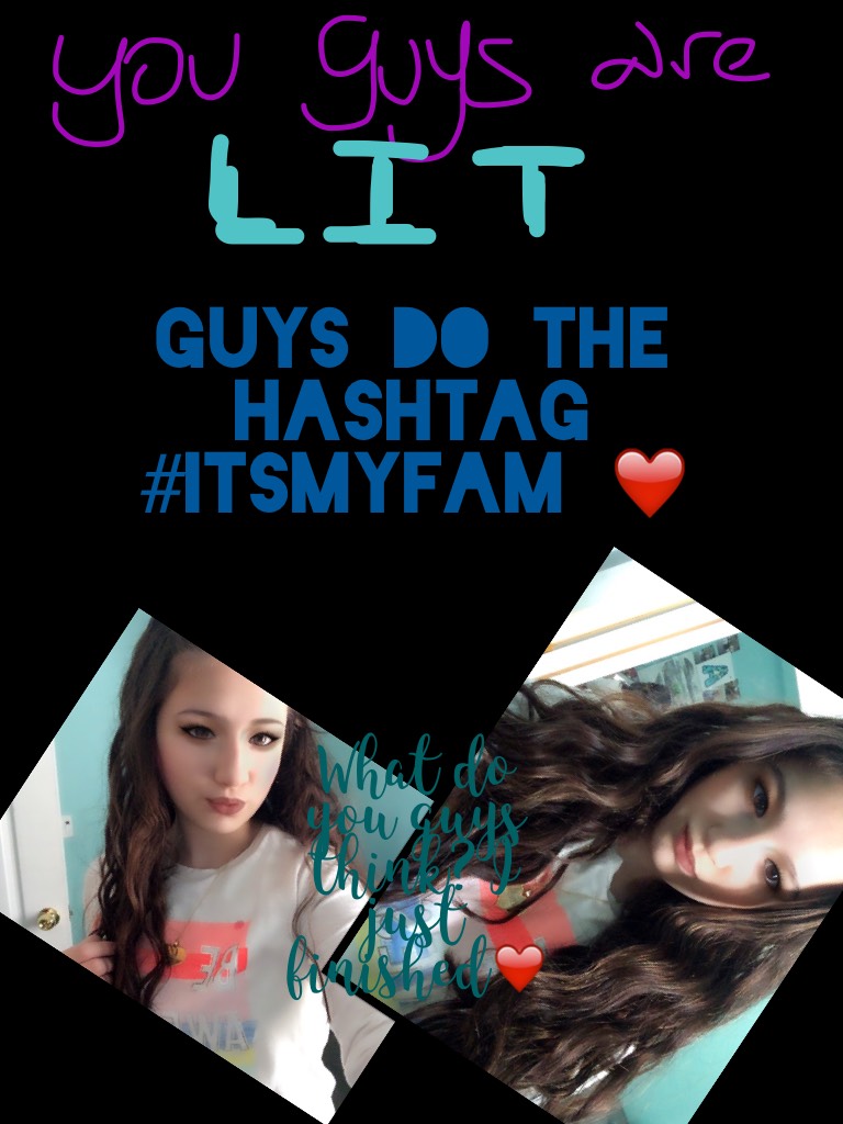 Guys do the hashtag #ItsMyFam ❤️