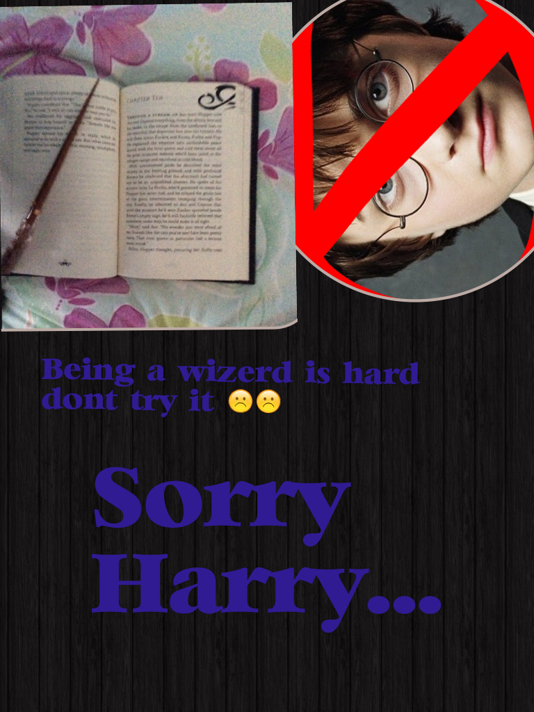 Sorry Harry...